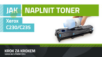 Návod k plnění tonerů Xerox C235 a Xerox C230