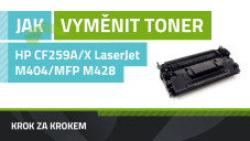 Jak vyměnit toner CF259X/CF259A v tiskárně HP LaserJet M404 a MFP M428