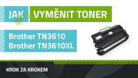Jak vyměnit toner Brother TN-3610/TN-3610XL