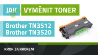 Jak vyměnit toner Brother TN-3512/TN-3520