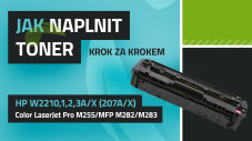 Návod k plnění tonerů HP W2210,1,2,3A/X, (207A a 207X) Color LaserJet Pro M255/MFP M282/M283