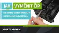 Jak vyměnit čip na tonerech Canon 056, 056L a 056H, Canon i-SENSYS LBP325x/MF542x/MF543x